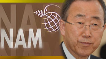 NY Times: Ki-Moon’s Participation in NAM Summit A Blow to US, “Israel” 
