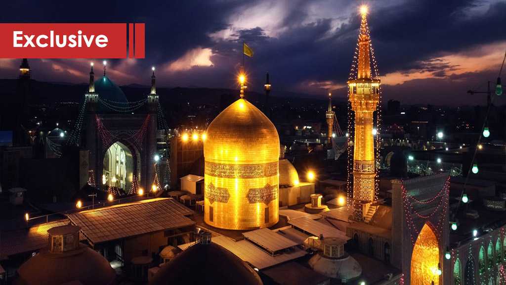 Al-Ahed News Broadcasting Live from Imam Reza (AS) Shrine