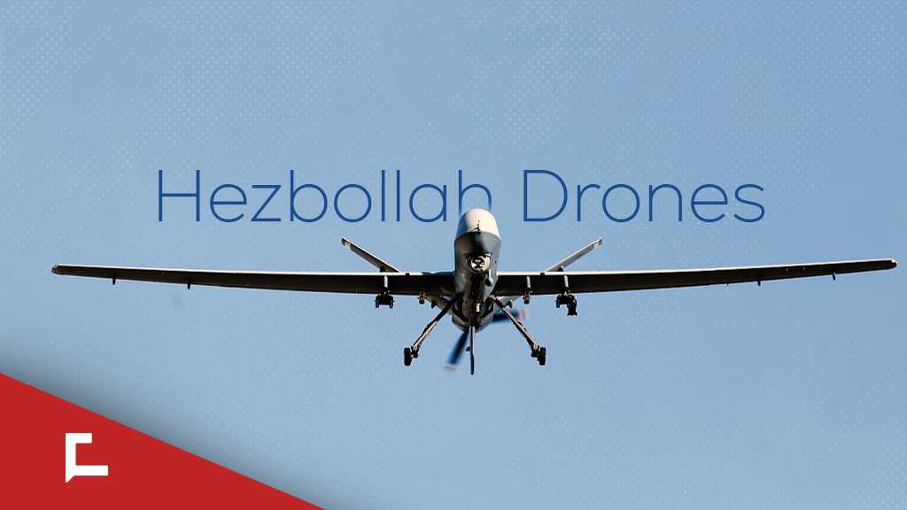 Hezbollah’s Unmanned Guardians: Unsettling “Israeli” Sentinels