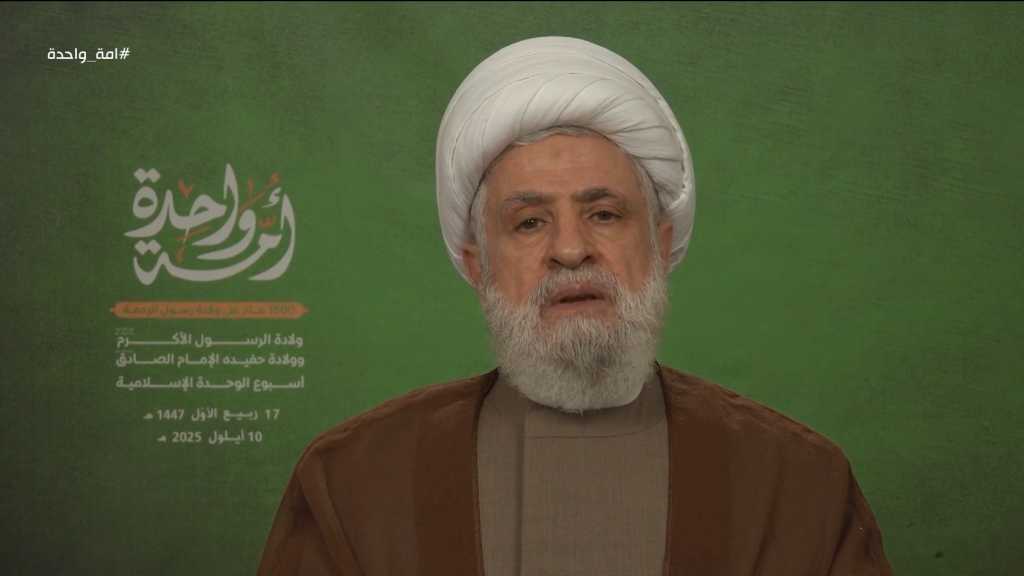 Sheikh Qassem on Prophet’s Birthday : Unity, Resistance, and Standing Against ’Israel’